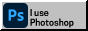 I use Photoshop