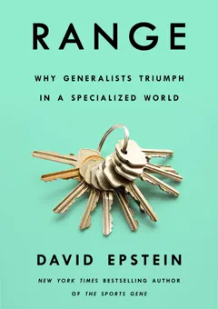 Range: Why Generalists Triumph in a Specialized world